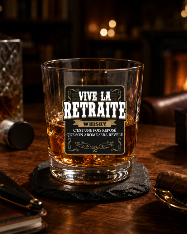 Verre à Whisky "Vive la Retraite"